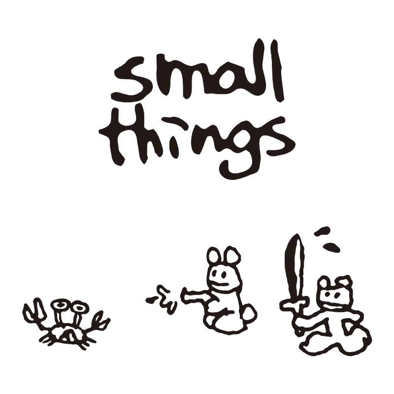 Small Things